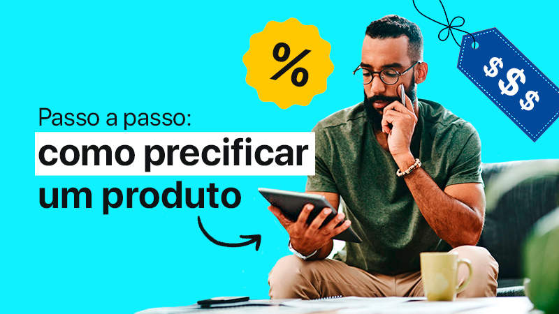 Como Precificar um Produto: Passo a Passo