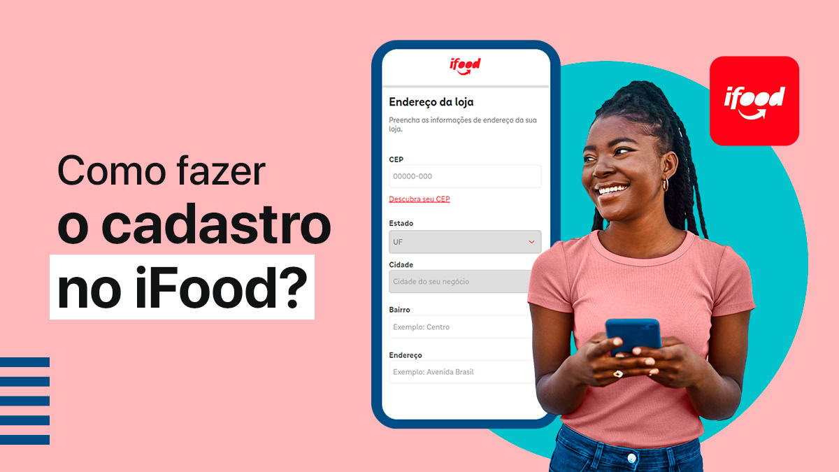 Cadastro no iFood: Passo a Passo para Restaurantes