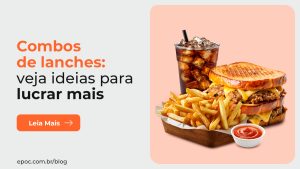 combos de lanches: veja ideias para tucrar mais, ao lado de um combo com sanduíche, batata frita e refrigerante